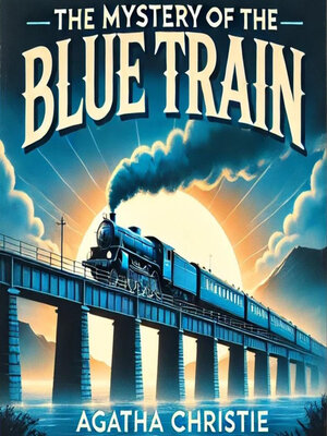 cover image of The Mystery of the Blue Train